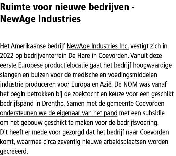 Ruimte voor nieuwe bedrijven - NewAge Industries Het Amerikaanse bedrijf NewAge Industries Inc. vestigt zich in 2022 ...