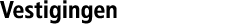 Vestigingen