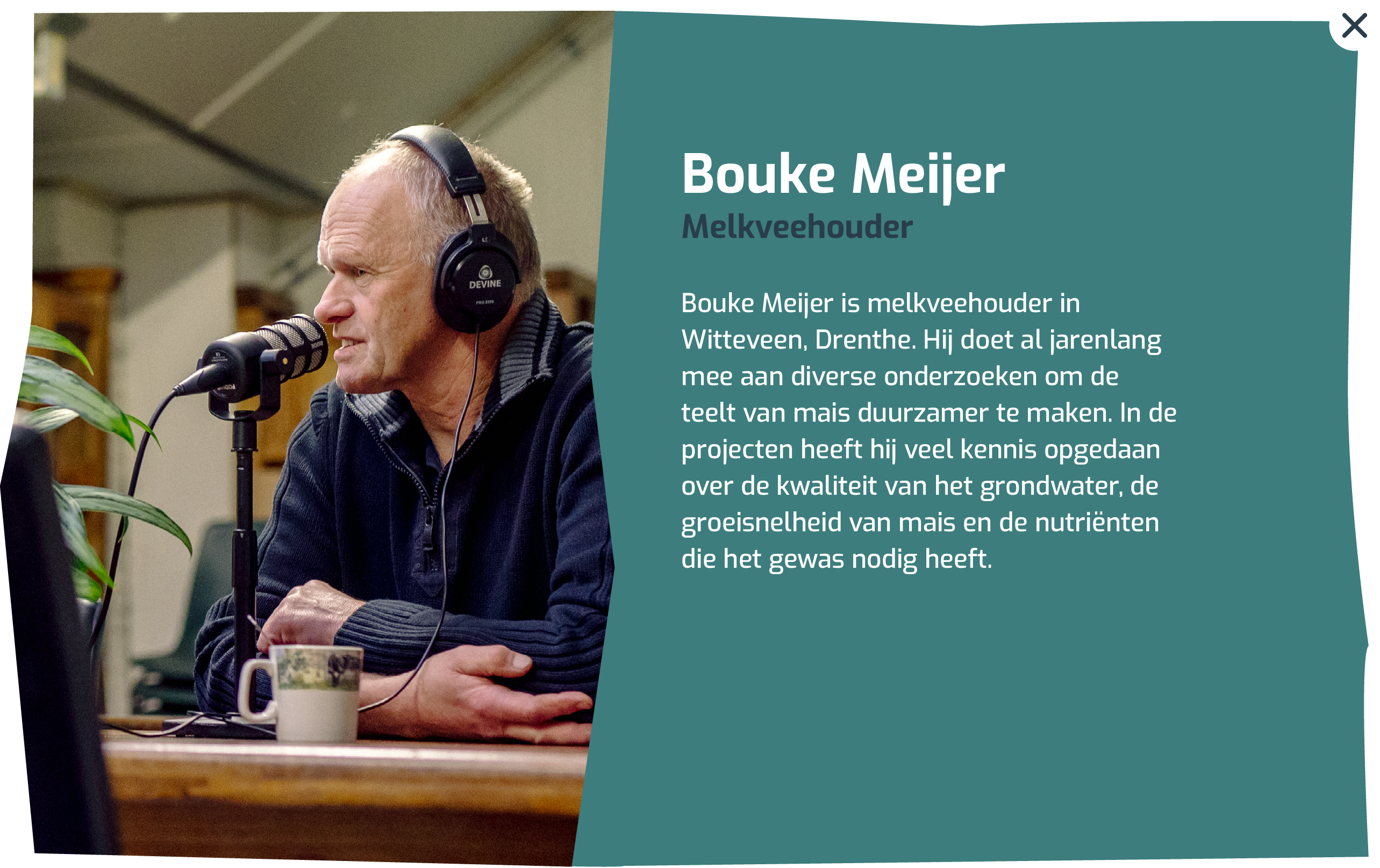 Bouke Meijer Melkveehouder,Bouke Meijer is melkveehouder in Witteveen, Drenthe. Hij doet al jarenlang mee aan diverse...